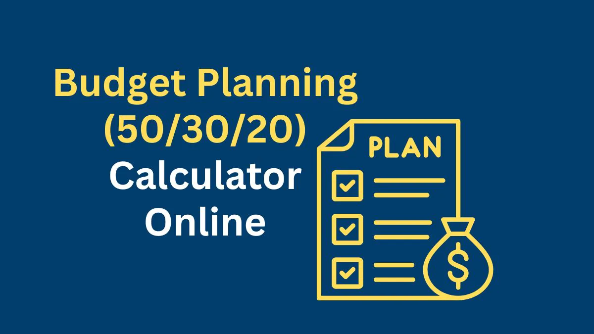 Budget Calculator for 50/30/20 rule