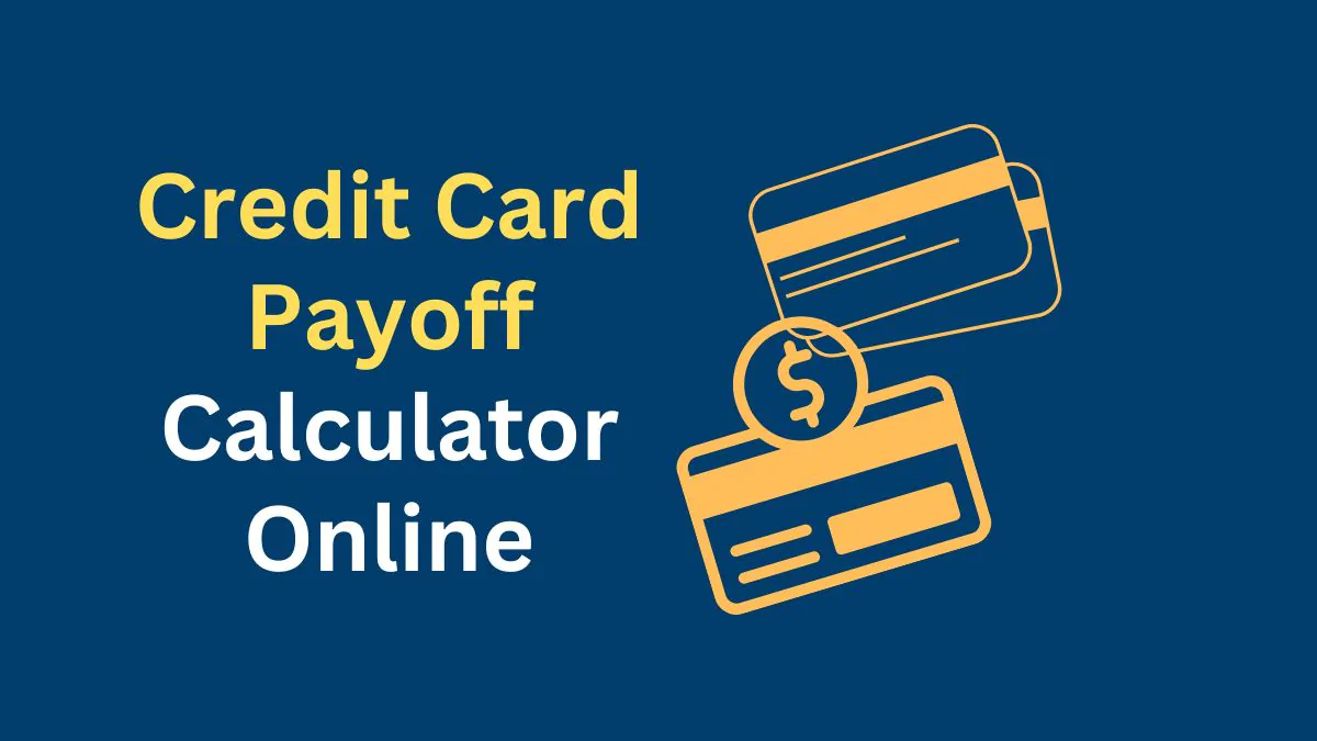 Credit Card Payoff Calculator