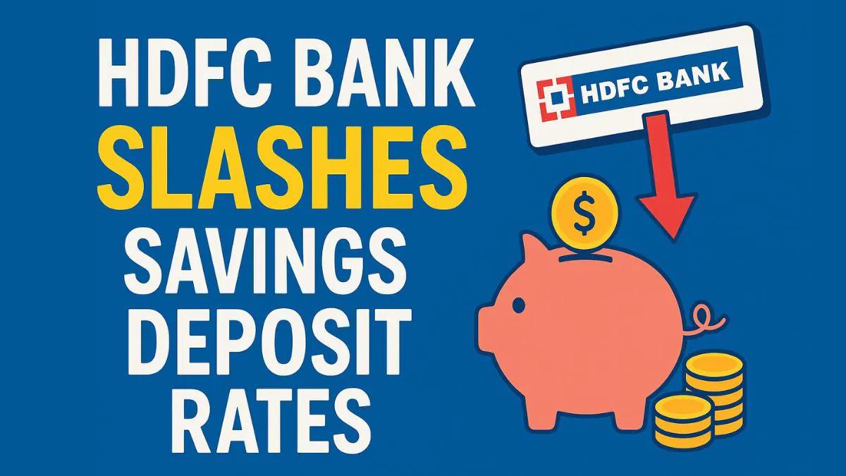 HDFC Bank Reduces Savings Deposit Rates