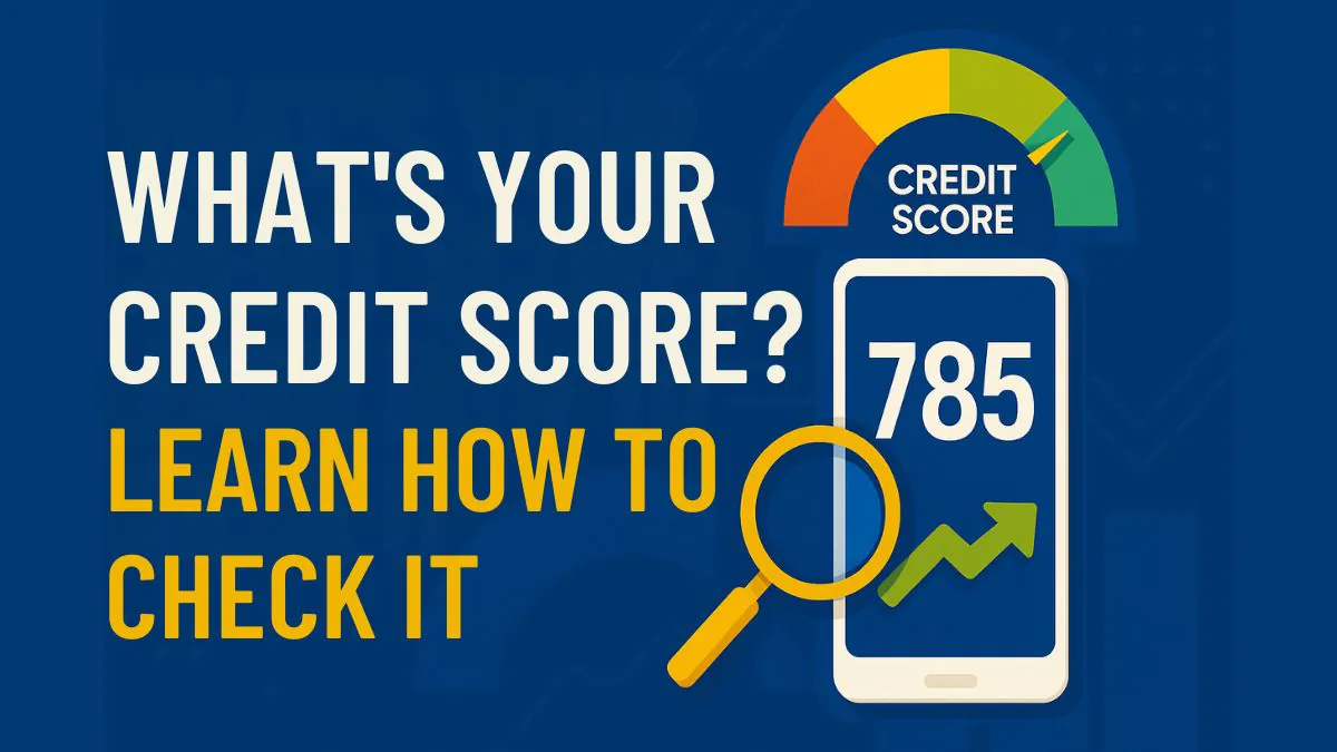 How to Check & Boost Your Credit Score in India