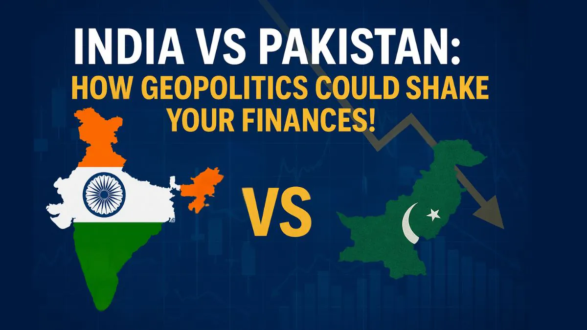 India-Pakistan Tensions: What Investors Need to Know!